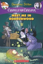 Cover art for Creepella von Cacklefur #2: Meet Me in Horrorwood: A Geronimo Stilton Adventure