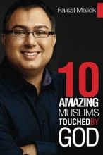 Cover art for 10 Amazing Muslims Touched by God