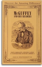 Cover art for McGuffey and His Readers: Piety, Morality, and Education in Nineteenth-Century America