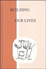 Cover art for Building Our Lives