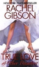 Cover art for True Love and Other Disasters