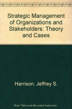 Cover art for Strategic Management of Organizations and Stakeholders: Theory and Cases