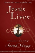 Cover art for Jesus Lives: Seeing His Love in Your Life