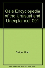 Cover art for The Gale Encyclopedia of the Unusual and Unexplained, Vol. 1
