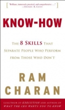 Cover art for Know-How: The 8 Skills That Separate People Who Perform from Those Who Don't