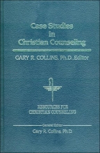Cover art for Case Studies in Christian Counseling (Resources for Christian Counseling, Vol. 28)