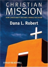 Cover art for Christian Mission: How Christianity Became a World Religion