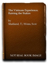 Cover art for The Vietnam Experience: Raising the Stakes