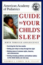 Cover art for American Academy of Pediatrics Guide to Your Child's Sleep: Birth Through Adolescence