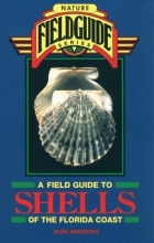 Cover art for A Field Guide to Shells of the Florida Coast (Nature Fieldguide Series)