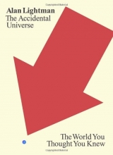Cover art for The Accidental Universe: The World You Thought You Knew