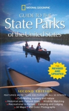 Cover art for National Geographic Guide to the State Parks of the United States; 2nd Edition (National Geographic Guide to the State Parks of the U.S.)