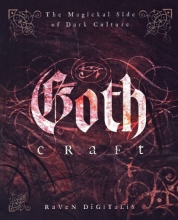 Cover art for Goth Craft: The Magickal Side of Dark Culture