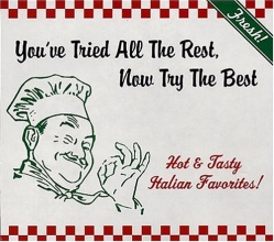 Cover art for You've Tried All the Rest, Now Try the Best: Hot and Tasty Italian Favorites