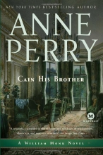 Cover art for Cain His Brother: A William Monk Novel