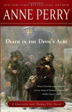 Cover art for Death in the Devil's Acre: A Charlotte and Thomas Pitt Novel