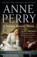 Cover art for A Sudden, Fearful Death: A William Monk Novel