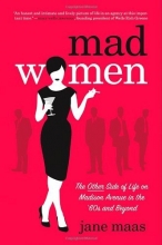 Cover art for Mad Women: The Other Side of Life on Madison Avenue in the '60s and Beyond