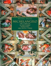 Cover art for Michelangelo : The Complete Sculpture, Painting, Architecture