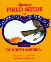 Cover art for Another Field Guide to Little-Known and Seldom-Seen Birds of North America