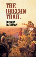 Cover art for The Oregon Trail (Dover Value Editions)