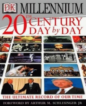 Cover art for 20th Century Day By Day: The Ultimate Record of Our Times