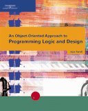 Cover art for An Object-Oriented Approach to Programming Logic and Design