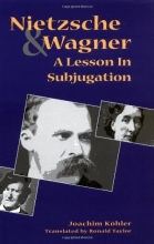 Cover art for Nietzsche and Wagner: A Lesson in Subjugation