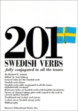 Cover art for 201 Swedish Verbs: Fully Conjugated in All the Tenses (201 Verbs Series)