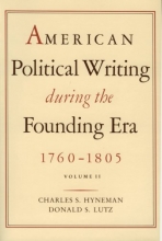Cover art for American Political Writing During the Founding Era, 1760-1805, Vol. 2