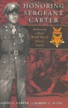 Cover art for Honoring Sergeant Carter: Redeeming a Black World War II Hero's Legacy