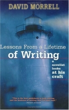 Cover art for Lessons from a Lifetime of Writing: A Novelist Looks at His Craft