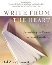 Cover art for Write from the Heart : Unleashing the Power of Your Creativity