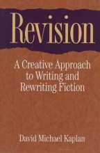 Cover art for Revision: A Creative Approach to Writing and Rewriting Fiction