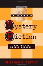 Cover art for The Elements of Mystery Fiction: Writing the Modern Whodunit