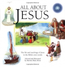 Cover art for All About Jesus:The Life and Teachings of Jesus in the Bible's Own Words