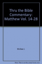 Cover art for Thru the Bible Commentary: Matthew Vol. 14-28