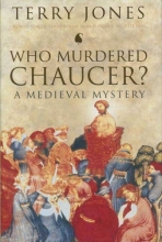 Cover art for Who Murdered Chaucer?: A Medieval Mystery