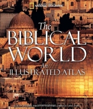 Cover art for The Biblical World: An Illustrated Atlas