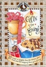 Cover art for Gifts for Giving: Gift Mixes & Delights from the Kitchen, Plus Year Round Ideas for Wrapping It Up & Giving (Gooseberry Patch)