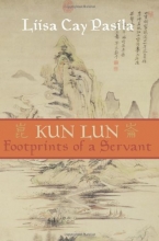 Cover art for Kun Lun: Footprints of a Servant