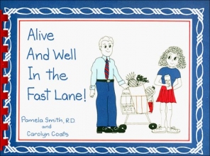 Cover art for How to Stay Alive and Well in the Fast Lane!: A Survival Kit