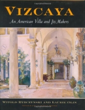 Cover art for Vizcaya: An American Villa and Its Makers (Penn Studies in Landscape Architecture)