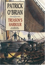 Cover art for Treason's Harbour (Aubrey-Maturin series, Book 9)