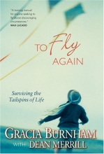 Cover art for To Fly Again: Surviving the Tailspins of Life