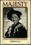 Cover art for Majesty: Elizabeth II and the House of Windsor