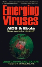 Cover art for Emerging Viruses: AIDS and Ebola: Nature, Accident, or Intentional?