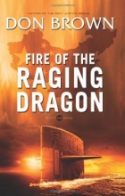 Cover art for Fire of the Raging Dragon (Pacific Rim Series)