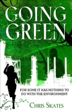 Cover art for Going Green: For Some It Has Nothing to Do with the Environment