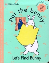 Cover art for Pat the Bunny : Let's Find Bunny